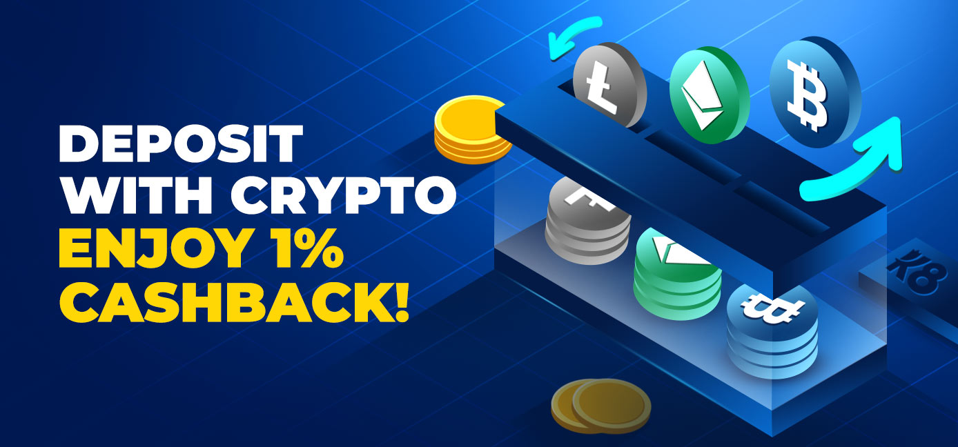 Deposit with Crypto,Enjoy 1% cashback!